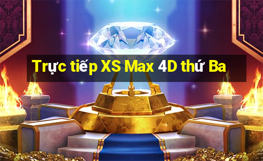 Trực tiếp XS Max 4D thứ Ba