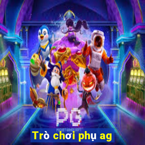 Trò chơi phụ ag