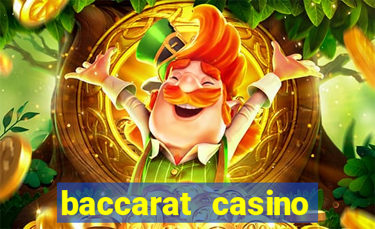 baccarat casino game near me