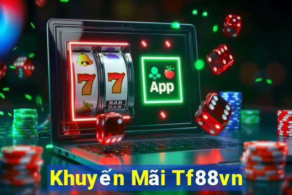 Khuyến Mãi Tf88vn