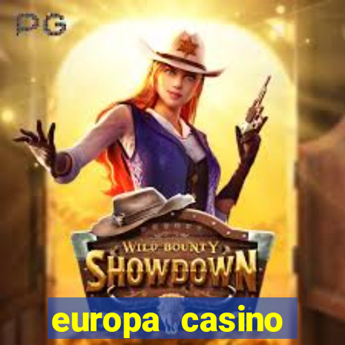 europa casino tiradas gratis