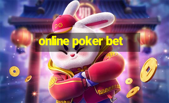 online poker bet