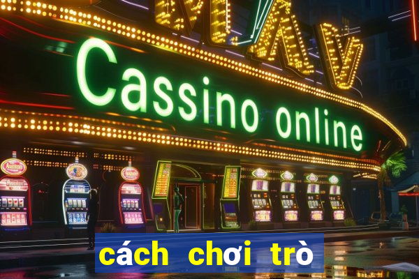 cách chơi trò chơi oẳn tù tì