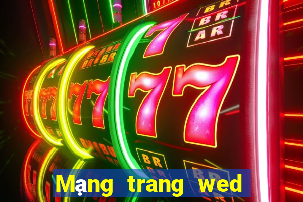 Mạng trang wed trạm xổ số 7k