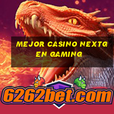 mejor casino nextgen gaming