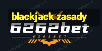 blackjack zasady