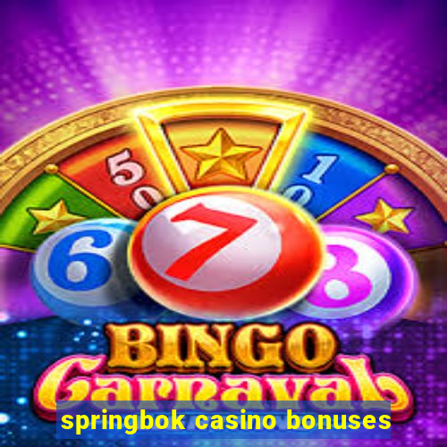 springbok casino bonuses