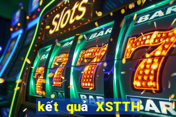 kết quả XSTTH ngày 25