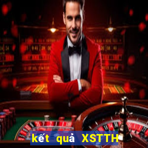 kết quả XSTTH ngày 25