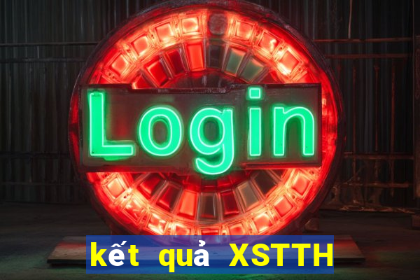 kết quả XSTTH ngày 25