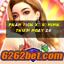 Phân tích Xổ Số ninh thuận ngày 20