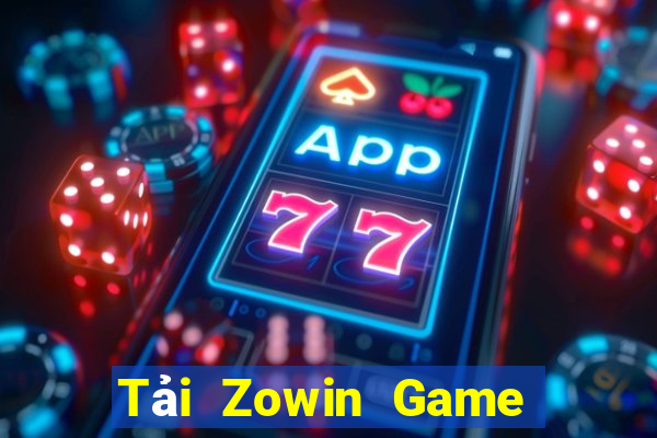 Tải Zowin Game Bài Tiền Thật