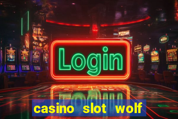 casino slot wolf bonus code