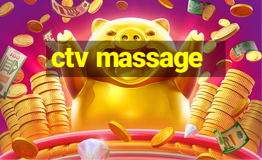 ctv massage