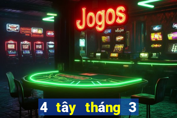 4 tây tháng 3 xổ số miền nam