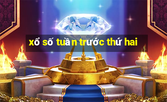 xổ số tuần trước thứ hai