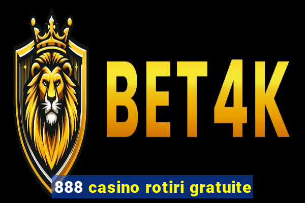 888 casino rotiri gratuite