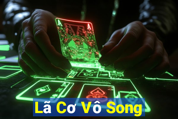 Lã Cơ Vô Song