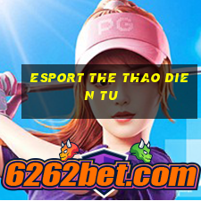 esport the thao dien tu