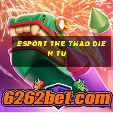 esport the thao dien tu