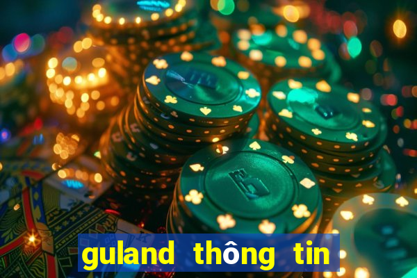 guland thông tin quy hoạch vn