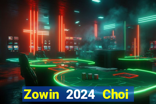 Zowin 2024 Choi Game Bài