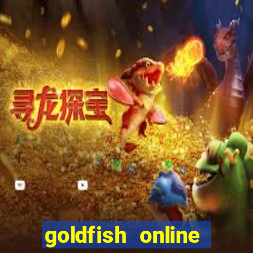 goldfish online casino game