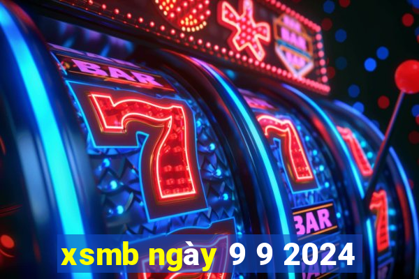 xsmb ngày 9 9 2024