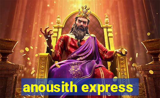 anousith express