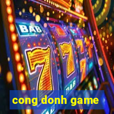 cong donh game