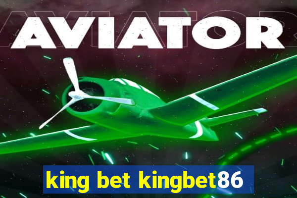 king bet kingbet86