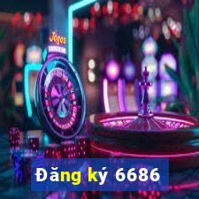 Đăng ký 6686