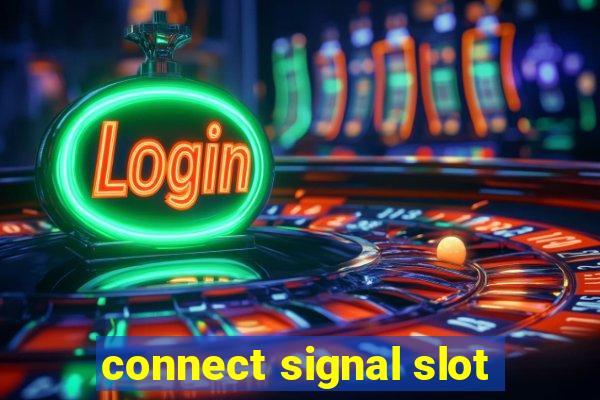 connect signal slot