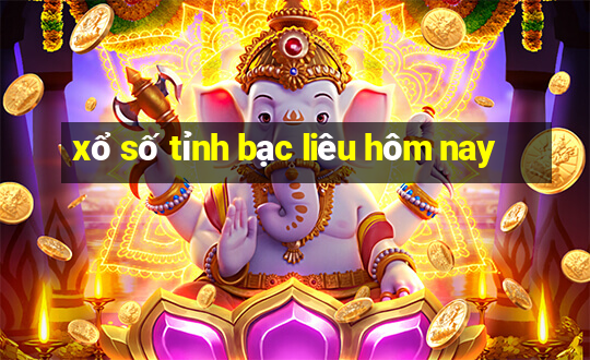 xổ số tỉnh bạc liêu hôm nay