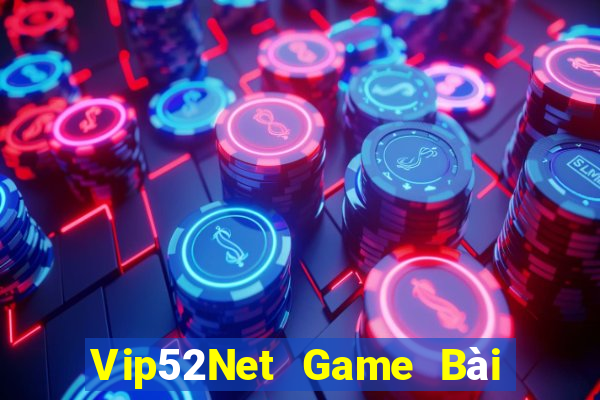 Vip52Net Game Bài Ma Cao