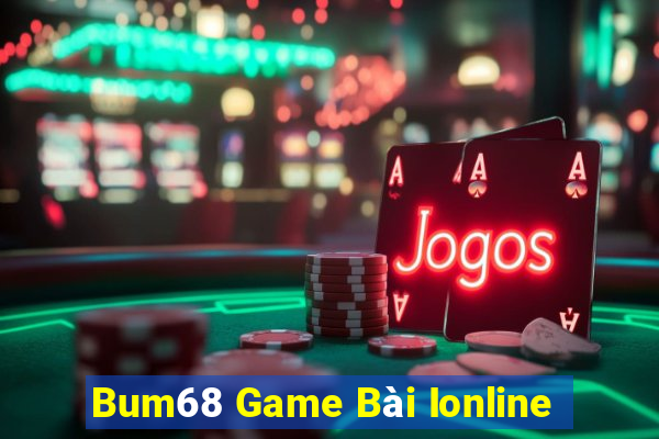 Bum68 Game Bài Ionline