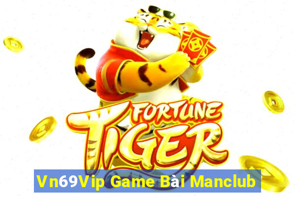 Vn69Vip Game Bài Manclub