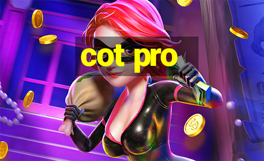 cot pro