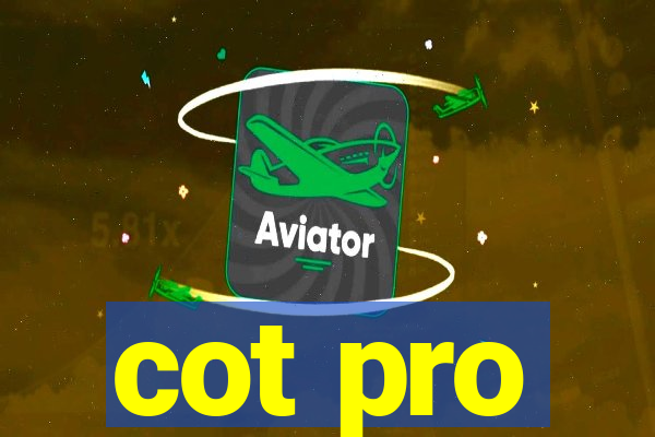 cot pro