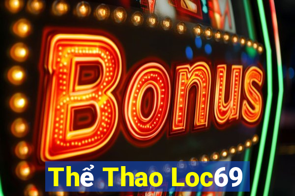 Thể Thao Loc69