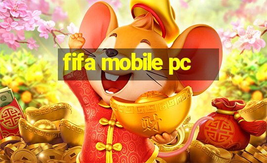 fifa mobile pc