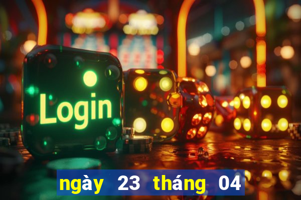 ngày 23 tháng 04 xổ số bạc liêu