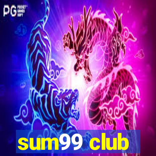 sum99 club