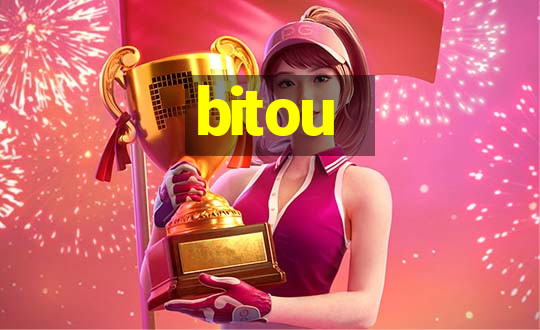 bitou