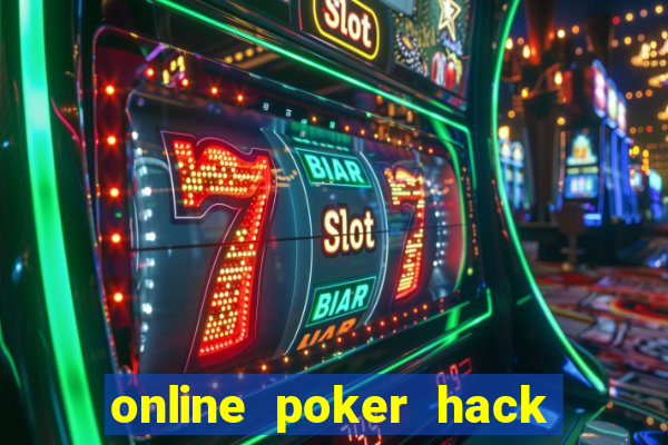 online poker hack see all cards