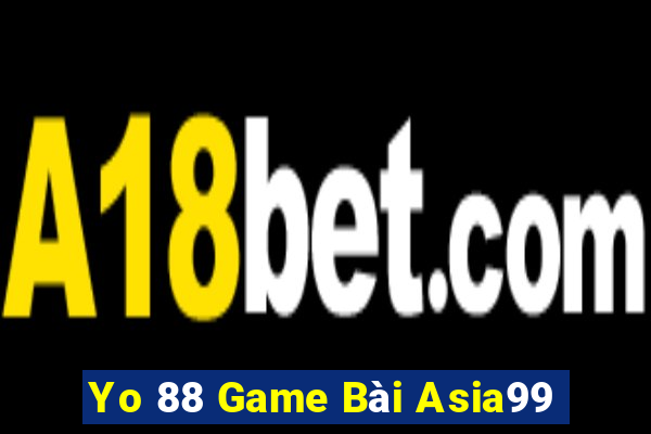 Yo 88 Game Bài Asia99