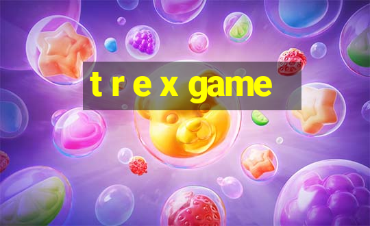 t r e x game