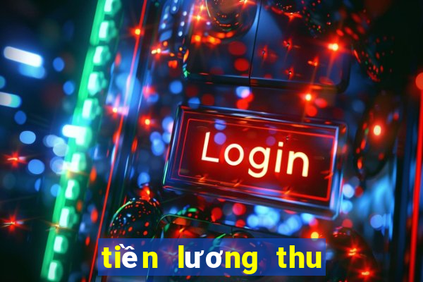 tiền lương thu nhập cá nhân