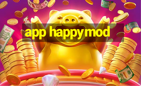 app happymod