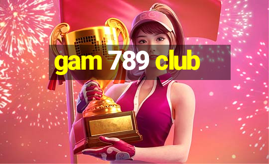 gam 789 club